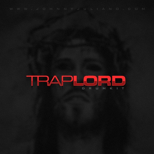 Product picture Johnny Juliano - TRAP LORD (DRUMKIT)